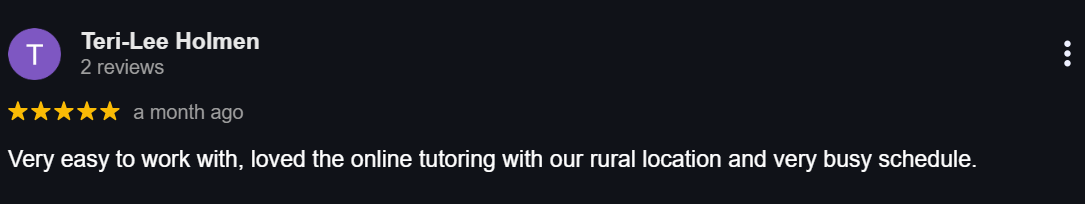Parent appreciates RM Tutoring for being easy to work with and providing convenient online tutoring that fits their rural location and busy schedule